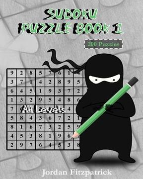 portada Sudoku Puzzle Book 1 All Levels: 200 Sudoku Puzzles - Large Size (en Inglés)