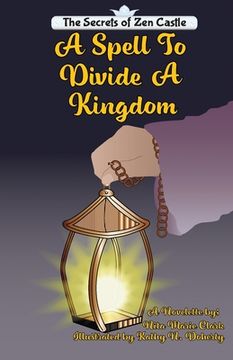 portada The Spell To Divide A Kingdom (in English)