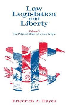 portada Law, Legislation and Liberty, Volume 3: The Political Order of a Free People (in English)