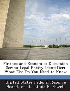 portada Finance and Economics Discussion Series: Legal Entity Identifier: What Else Do You Need to Know