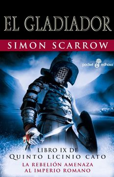 Libro El Gladiador 9 De Simon Scarrow - Buscalibre