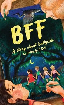 portada Bff: A Story About Bullycide (en Inglés)