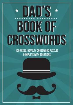 portada Dad's Book Of Crosswords: 100 novelty crossword puzzles (en Inglés)