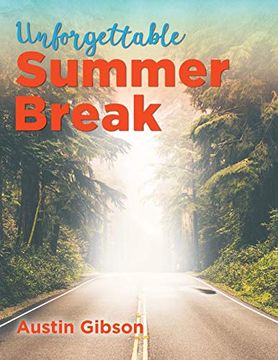 portada Unforgettable Summer Break (in English)