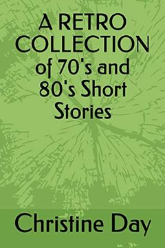 portada A Retro Collection of 70's and 80's Short Stories (en Inglés)
