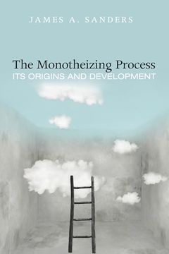 portada The Monotheizing Process (en Inglés)