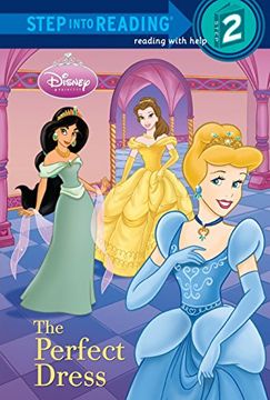 portada The Perfect Dress (Disney Princess) (Step Into Reading. Step 2) (in English)
