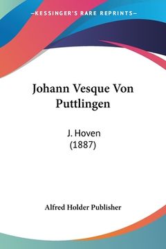 portada Johann Vesque Von Puttlingen: J. Hoven (1887) (en Alemán)