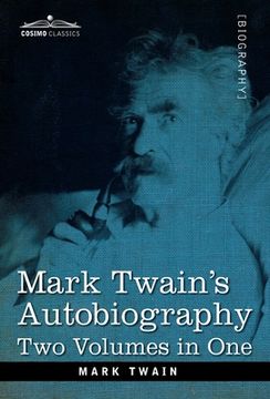 portada Mark Twain's Autobiography: Two Volumes in One (en Inglés)