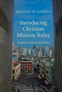 portada Introducing Christian Mission Today: Scripture, History and Issues (en Inglés)