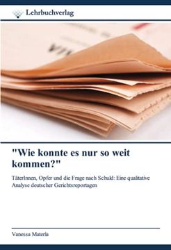 portada Wie Konnte es nur so Weit Kommen? " (en Alemán)