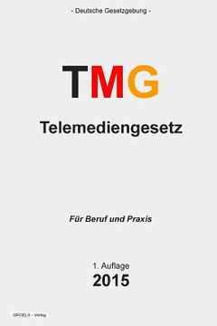 portada Telemediengesetz: Telemediengesetz (TMG) (en Alemán)