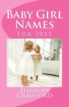 portada Baby Girl Names: For 2015 (in English)