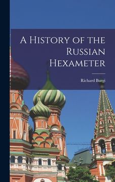 portada A History of the Russian Hexameter (en Inglés)