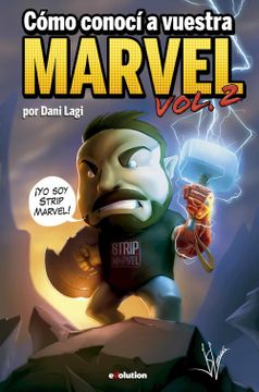 portada Cómo Conocí a Vuestra Marvel - Volumen 2