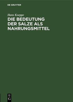 portada Die Bedeutung der Salze als Nahrungsmittel (in German)