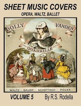 portada Sheet Music Covers Volume 5 Coloring Book: Opera, Waltz, Ballet (en Inglés)