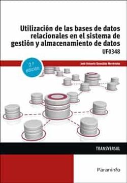 portada Utilización de las Bases de Datos Relacionales en el Sistema de Gestión y Almacenamiento de Datos: Rústica (8)