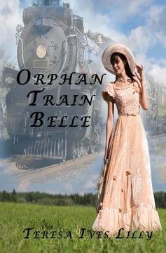 portada Orphan Train Belle (en Inglés)