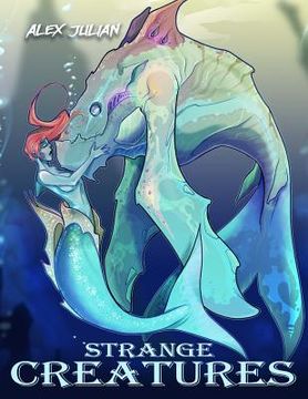 portada Strange Creatures: A Fantasy Coloring Book (en Inglés)