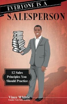 portada Everyone Is A Salesperson: 12 Sales Principles You Should Practice