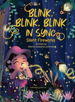 portada Blink, Blink, Blink in Sync: Silent Fireworks (en Inglés)