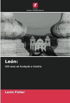 portada León: 500 Anos de Fundação e História (in Portuguese)