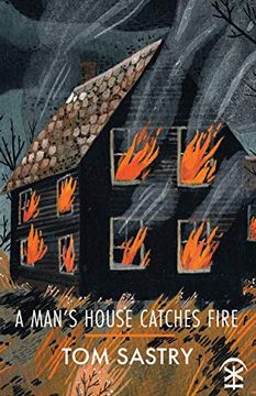 portada Man's House Catches Fire 
