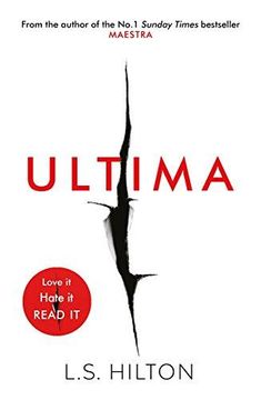 portada Ultima: From the bestselling author of the No.1 global phenomenon MAESTRA. Love it. Hate it. READ IT! (Maestra Trilogy 3) (en Inglés)