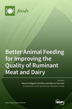 portada Better Animal Feeding for Improving the Quality of Ruminant Meat and Dairy 