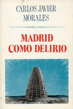 portada Madrid Como Delirio (in Spanish)