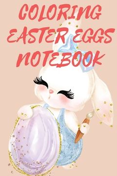 portada Coloring Easter Eggs Notebook (en Inglés)
