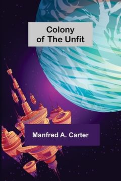 portada Colony of the Unfit (en Inglés)