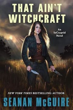 portada That Ain't Witchcraft (Incryptid)