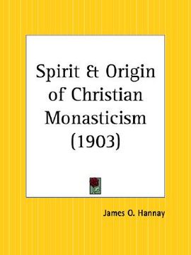 portada spirit and origin of christian monasticism (en Inglés)