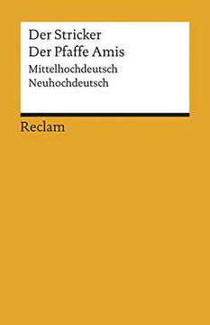 portada Der Pfaffe Amis: Mittelhochdt. /Neuhochdt. Mittelhochdeutsch/ Neuhochdeutsch (en Alemán)