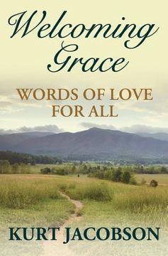 portada Welcoming Grace, Words of Love for All (en Inglés)