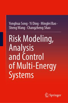 portada Risk Modeling, Analysis and Control of Multi-Energy Systems (en Inglés)