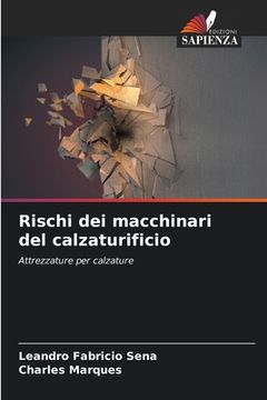 portada Rischi dei macchinari del calzaturificio (en Italiano)
