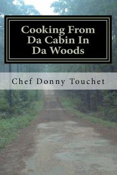 portada cooking from da cabin in da woods