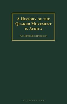 portada A History of the Quaker Movement in Africa (en Inglés)
