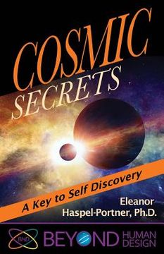 portada Cosmic Secrets: A Key to Self Discover (en Inglés)