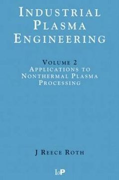 portada industrial plasma engineering: volume 2: applications to nonthermal plasma processing (in English)