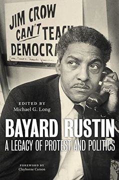 portada Bayard Rustin: A Legacy of Protest and Politics 