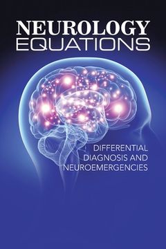 portada Neurology Equations Made Simple: Differential Diagnosis and Neuroemergencies (en Inglés)