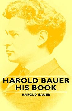 portada harold bauer - his book (en Inglés)