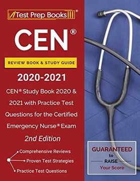portada Cen Review Book and Study Guide 2020-2021: Cen Study Book 2020 and 2021 With Practice Test Questions for the Certified Emergency Nurse Exam [2Nd Edition] 