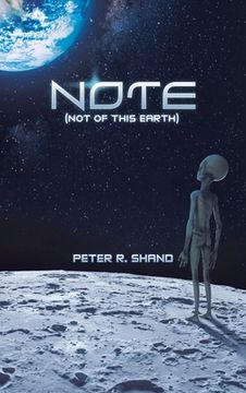 portada N.O.T.E. (Not of This Earth) (in English)