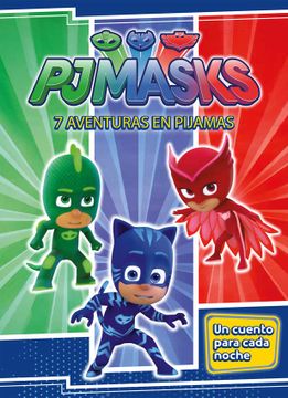portada Pjmasks: 7 Aventuras en Pijamas