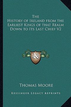 portada the history of ireland from the earliest kings of that realm down to its last chief v2